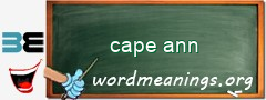 WordMeaning blackboard for cape ann